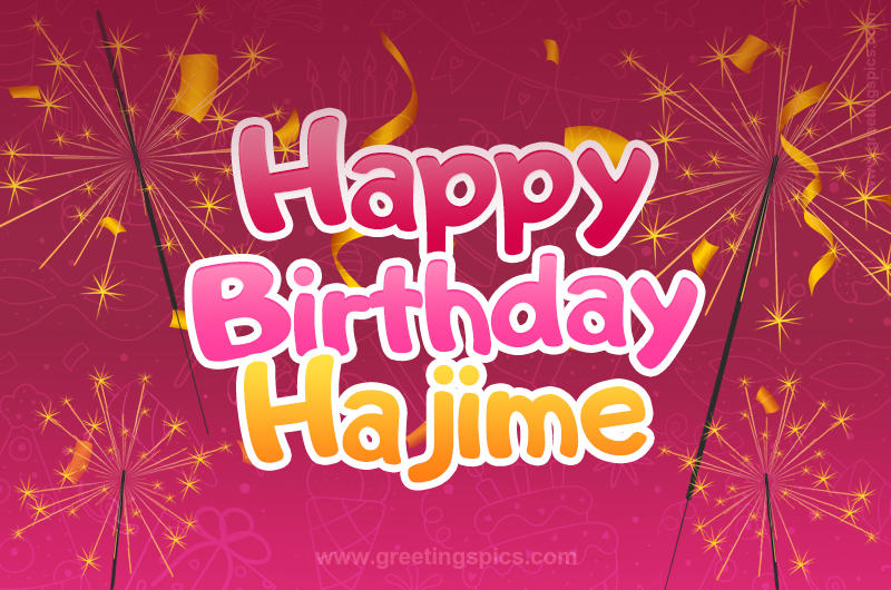 Happy Birthday Hajime Image with sparklers