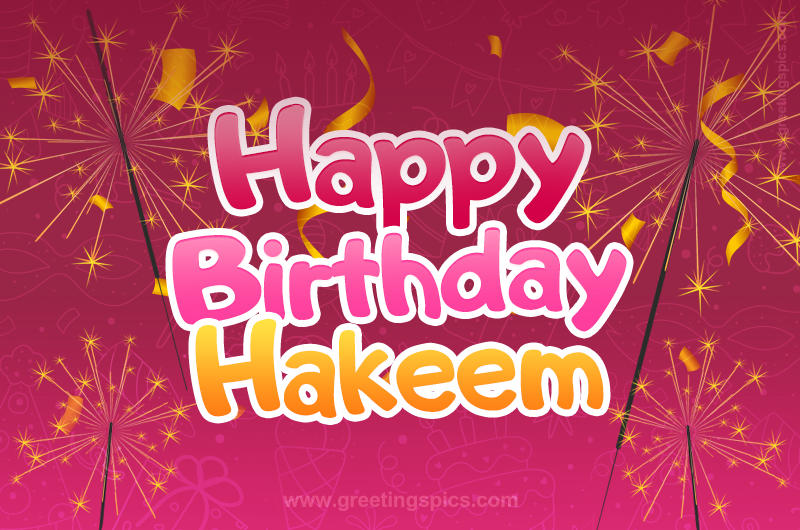 Happy Birthday Hakeem Image with sparklers