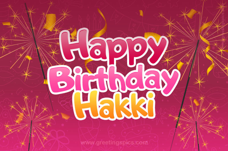 Happy Birthday Hakki Image with sparklers