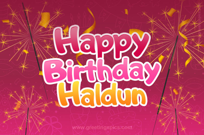 Happy Birthday Haldun Image with sparklers