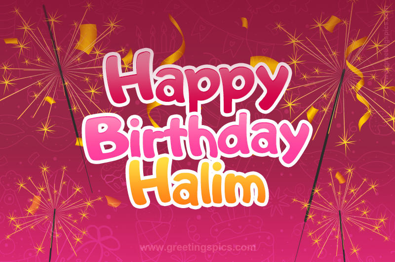 Happy Birthday Halim Image with sparklers