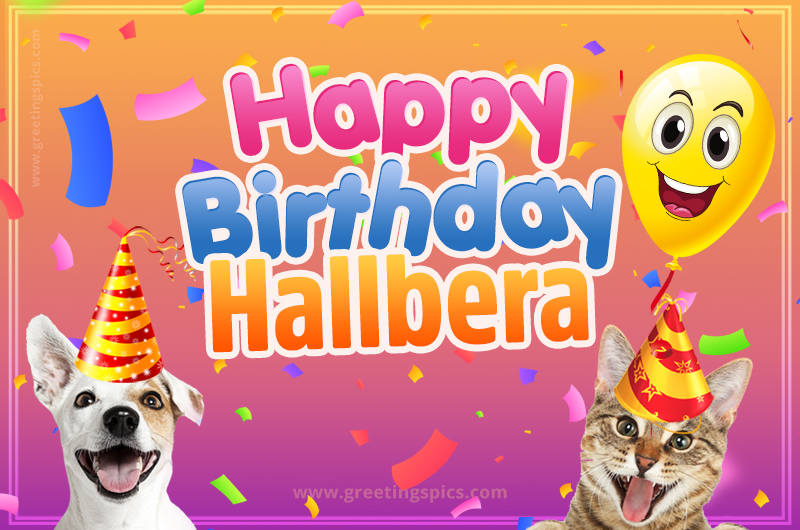 Happy Birthday Hallbera Funny Image with cat and dog