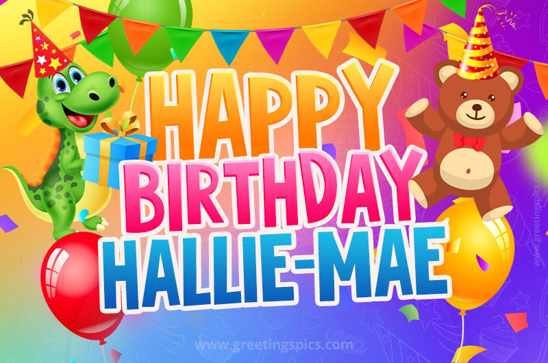 Happy Birthday Hallie-Mae Image for a child with cute dinosaur and bear