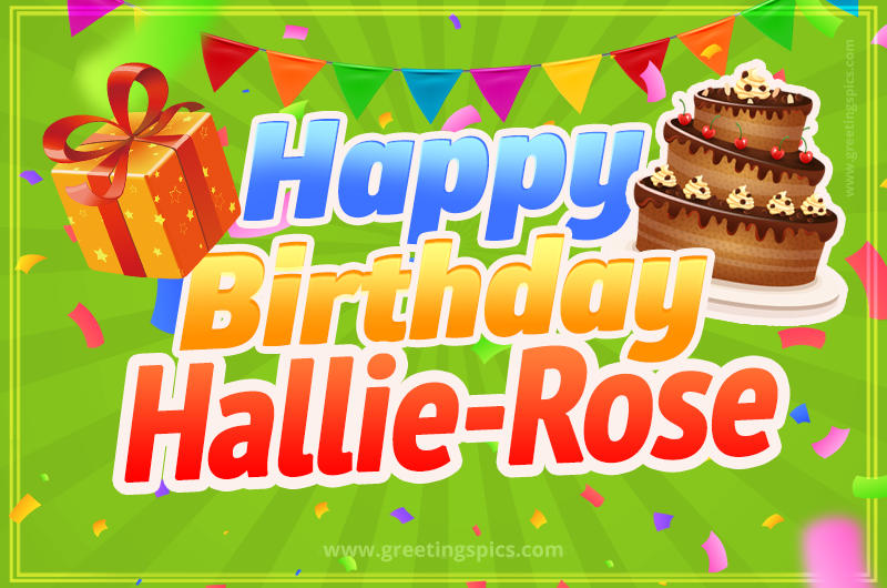 Happy Birthday Hallie-Rose picture with flags, chocolate cake and gift box