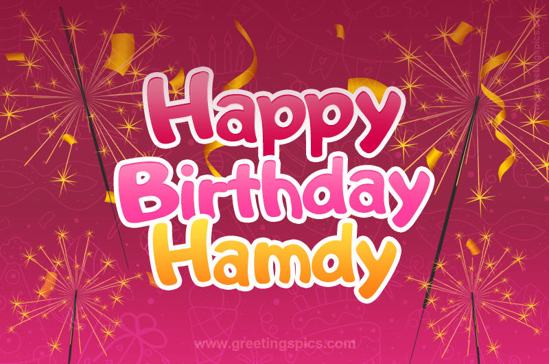 Happy Birthday Hamdy Image with sparklers