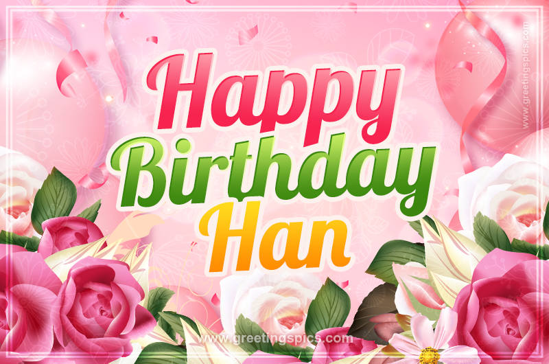 Image with gentle pink background and flowers Happy Birthday Han