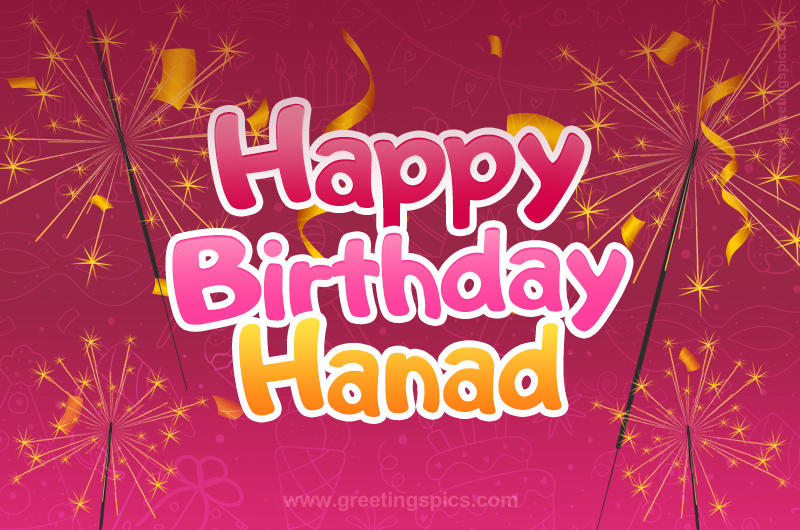 Happy Birthday Hanad Image with sparklers