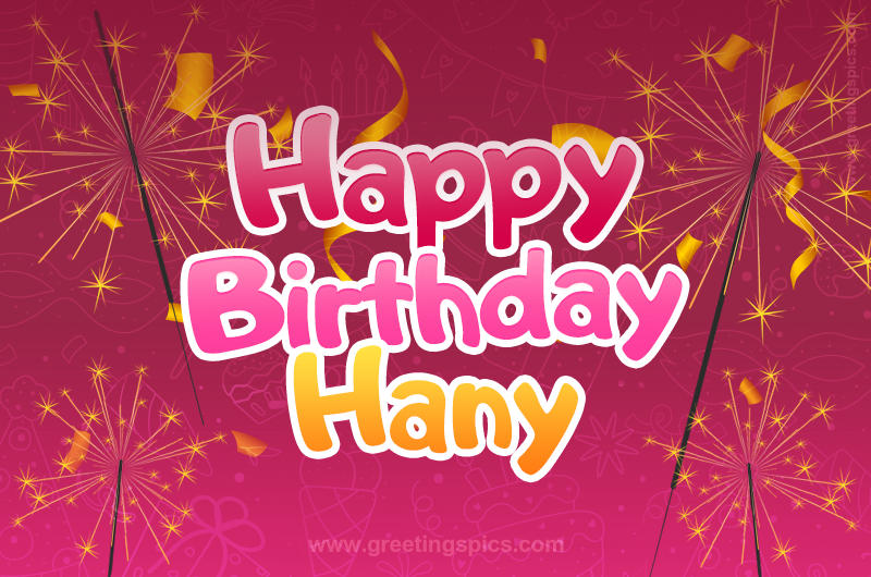 Happy Birthday Hany Image with sparklers