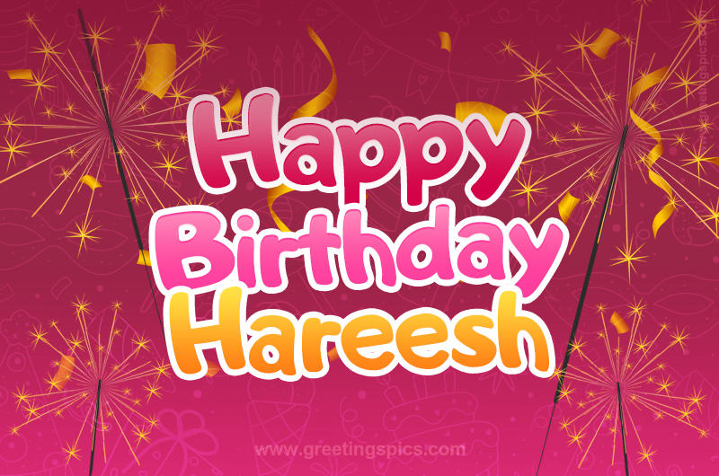 Happy Birthday Hareesh Image with sparklers