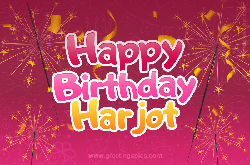 Happy Birthday Harjot Image with sparklers