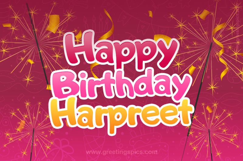 Happy Birthday Harpreet Image with sparklers