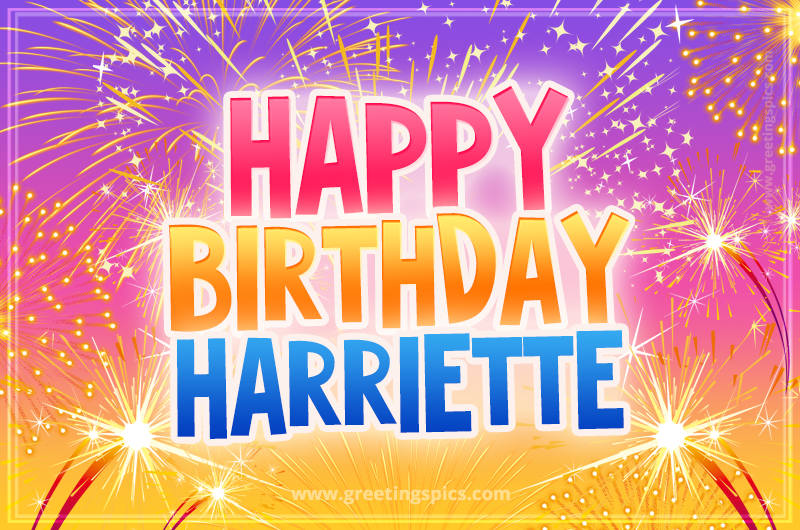 Happy Birthday Harriette Picture with fireworks