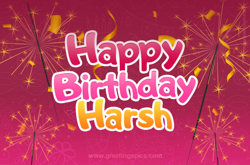 Happy Birthday Harsh Image with sparklers