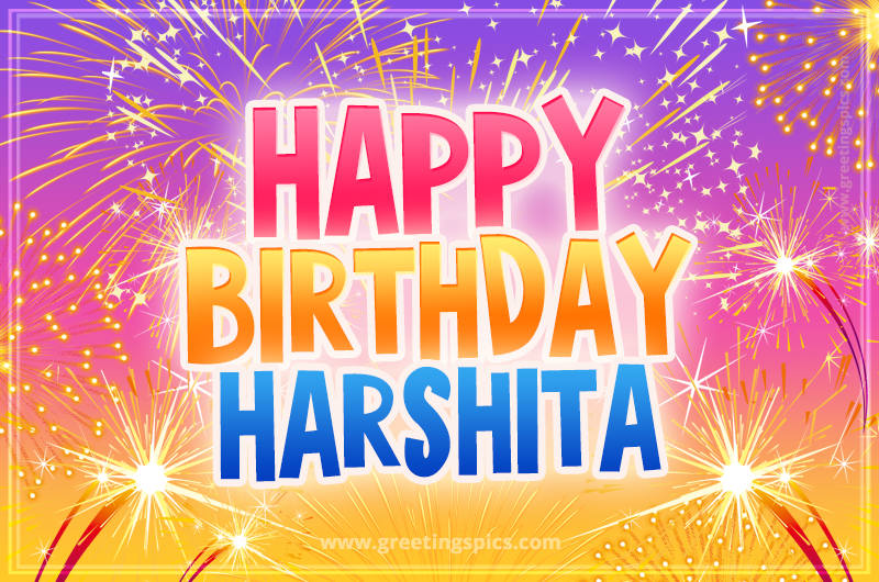 Happy Birthday Harshita Picture with fireworks