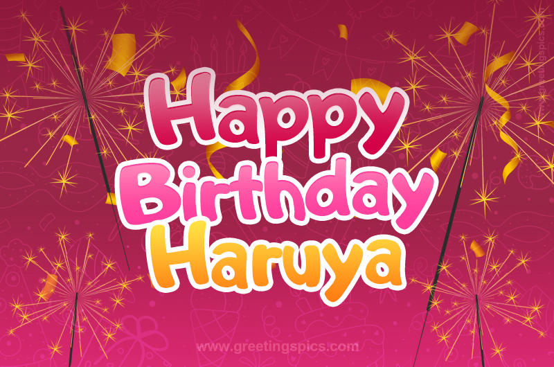 Happy Birthday Haruya Image with sparklers