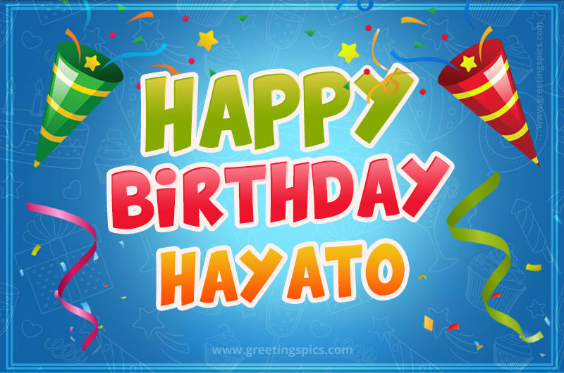 Happy Birthday Hayato picture with confetti and party poppers