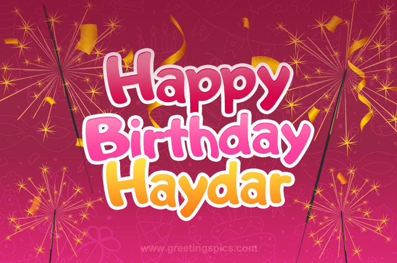 Happy Birthday Haydar Image with sparklers