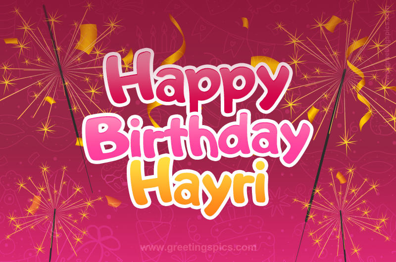 Happy Birthday Hayri Image with sparklers