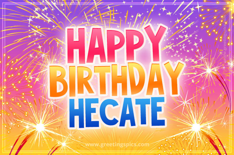 Happy Birthday Hecate Picture with fireworks