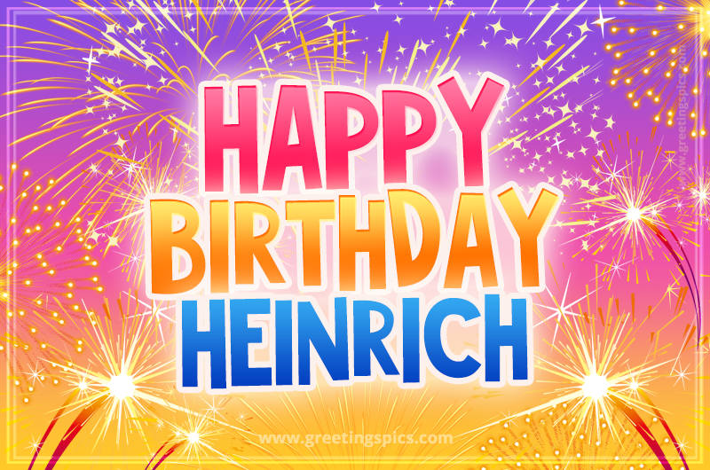 Happy Birthday Heinrich Picture with fireworks