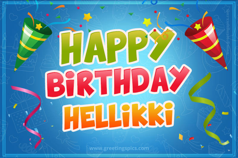 Happy Birthday Hellikki picture with confetti and party poppers