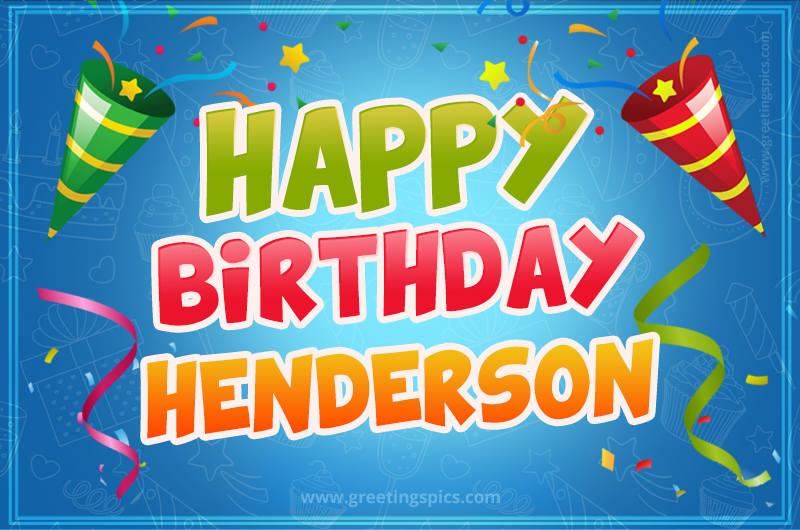 Happy Birthday Henderson picture with confetti and party poppers