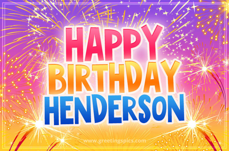 Happy Birthday Henderson Picture with fireworks