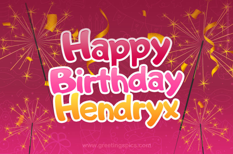 Happy Birthday Hendryx Image with sparklers