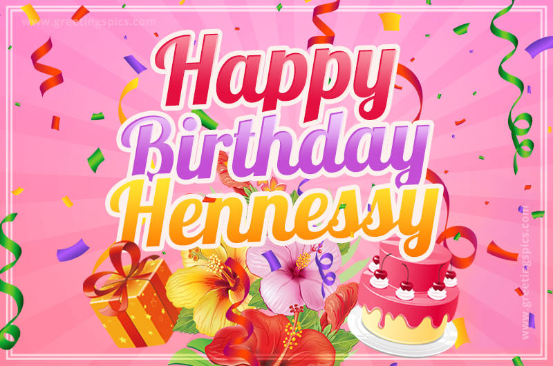 Beautiful Birthday Card for Hennessy with Cake and bouquet of flowers