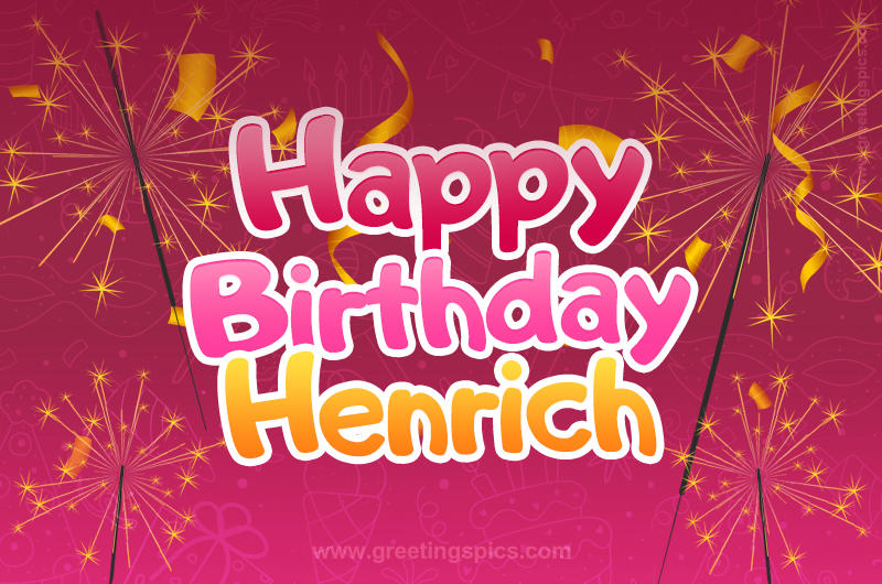 Happy Birthday Henrich Image with sparklers