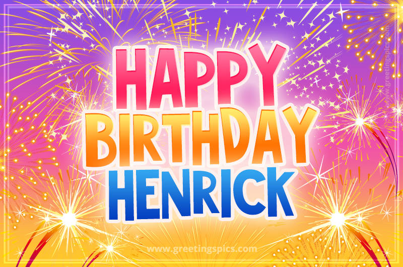 Happy Birthday Henrick Picture with fireworks