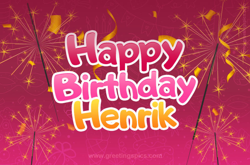 Happy Birthday Henrik Image with sparklers