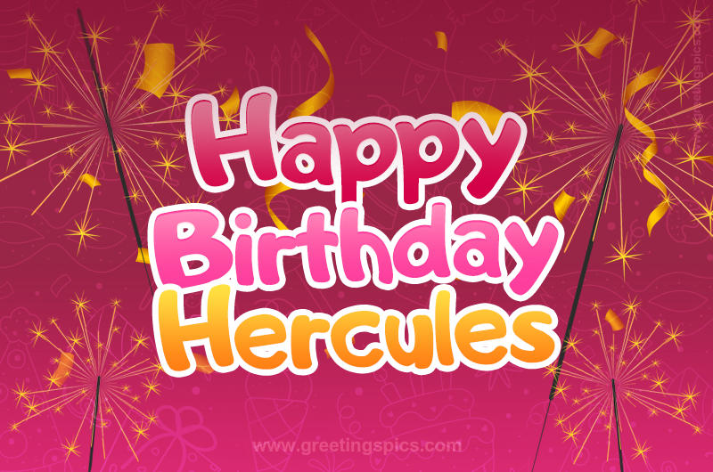 Happy Birthday Hercules Image with sparklers