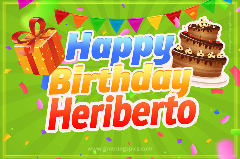 Happy Birthday Heriberto picture with flags, chocolate cake and gift box