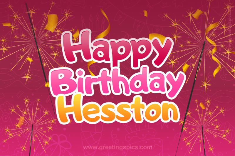 Happy Birthday Hesston Image with sparklers