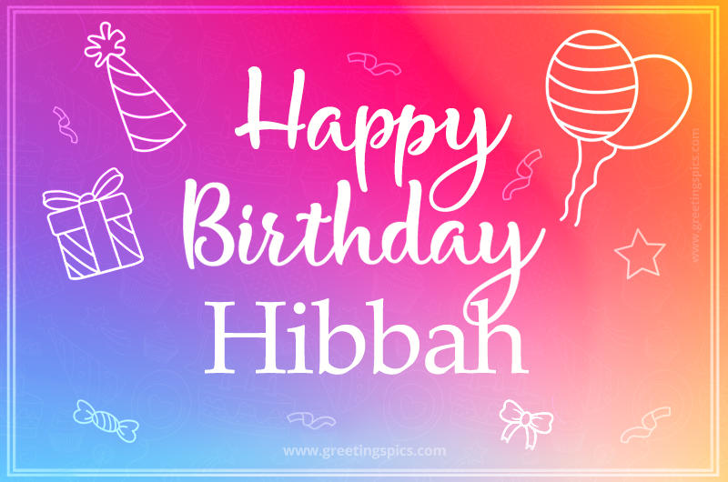 Colorful Happy Birthday Card For Hibbah