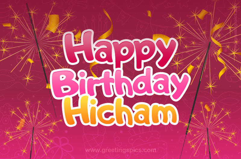 Happy Birthday Hicham Image with sparklers