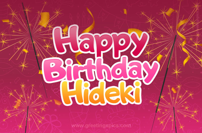 Happy Birthday Hideki Image with sparklers