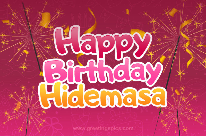 Happy Birthday Hidemasa Image with sparklers