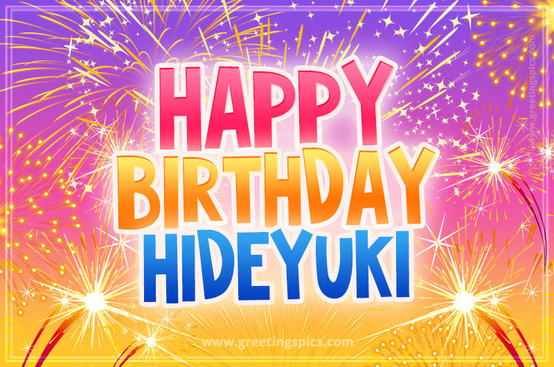 Happy Birthday Hideyuki Picture with fireworks