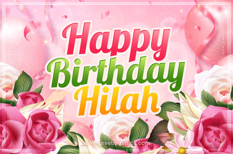 Image with gentle pink background and flowers Happy Birthday Hilah