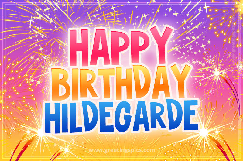 Happy Birthday Hildegarde Picture with fireworks