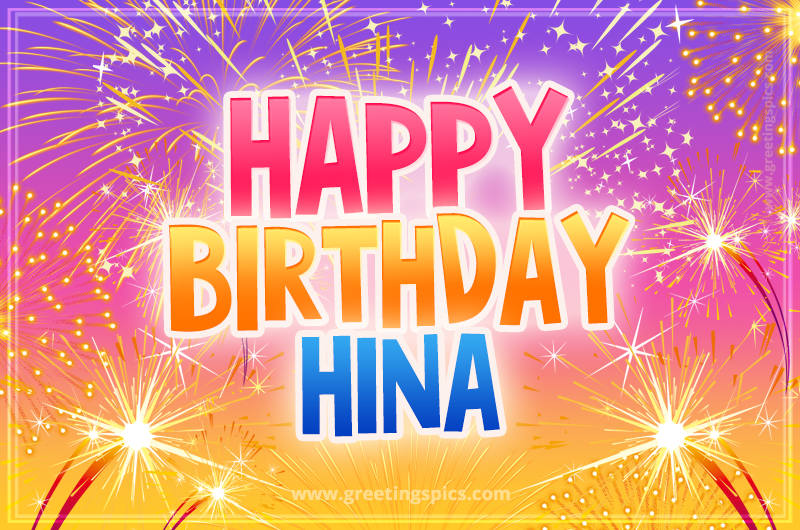 Happy Birthday Hina Picture with fireworks