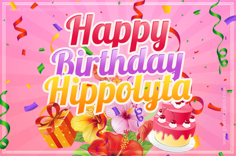 Beautiful Birthday Card for Hippolyta with Cake and bouquet of flowers