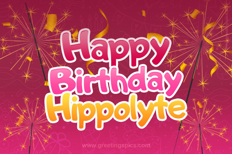 Happy Birthday Hippolyte Image with sparklers