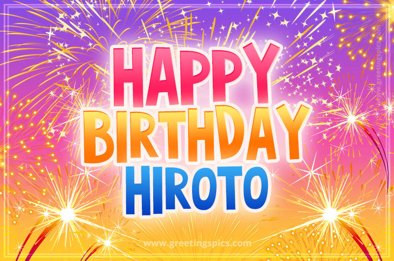 Happy Birthday Hiroto Picture with fireworks