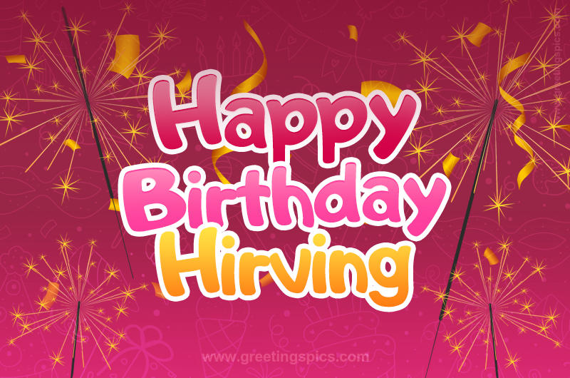 Happy Birthday Hirving Image with sparklers