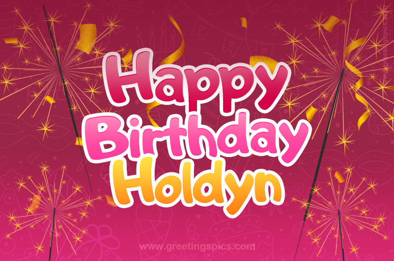 Happy Birthday Holdyn Image with sparklers