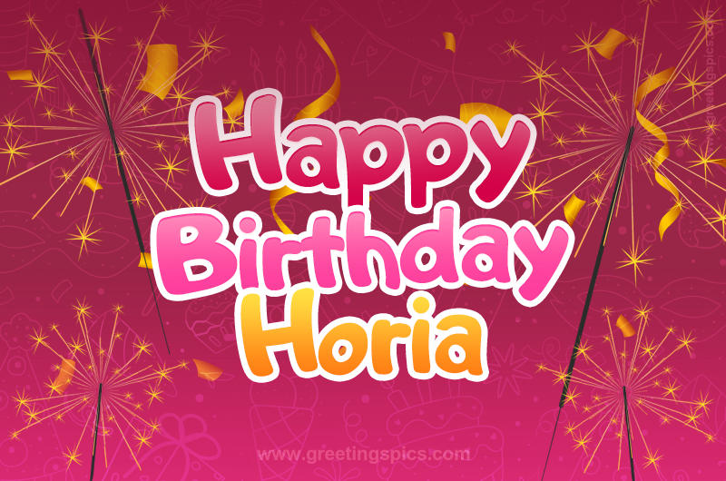 Happy Birthday Horia Image with sparklers