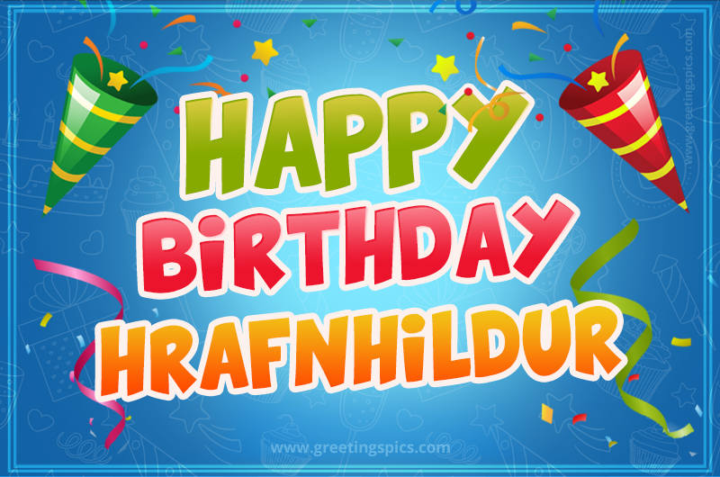 Happy Birthday Hrafnhildur picture with confetti and party poppers